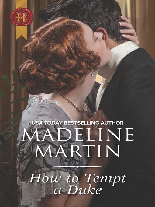 Title details for How to Tempt a Duke by Madeline Martin - Wait list